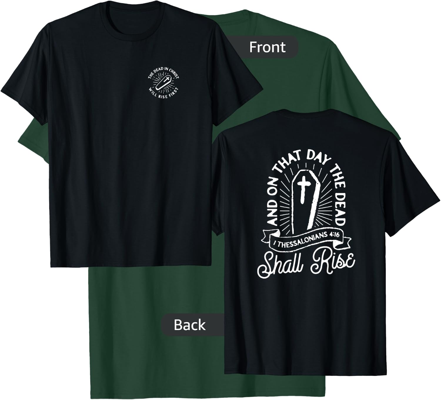 Christian Rapture First Resurrection Dead In Christ Rise T-Shirt - T-Shirt | Forest