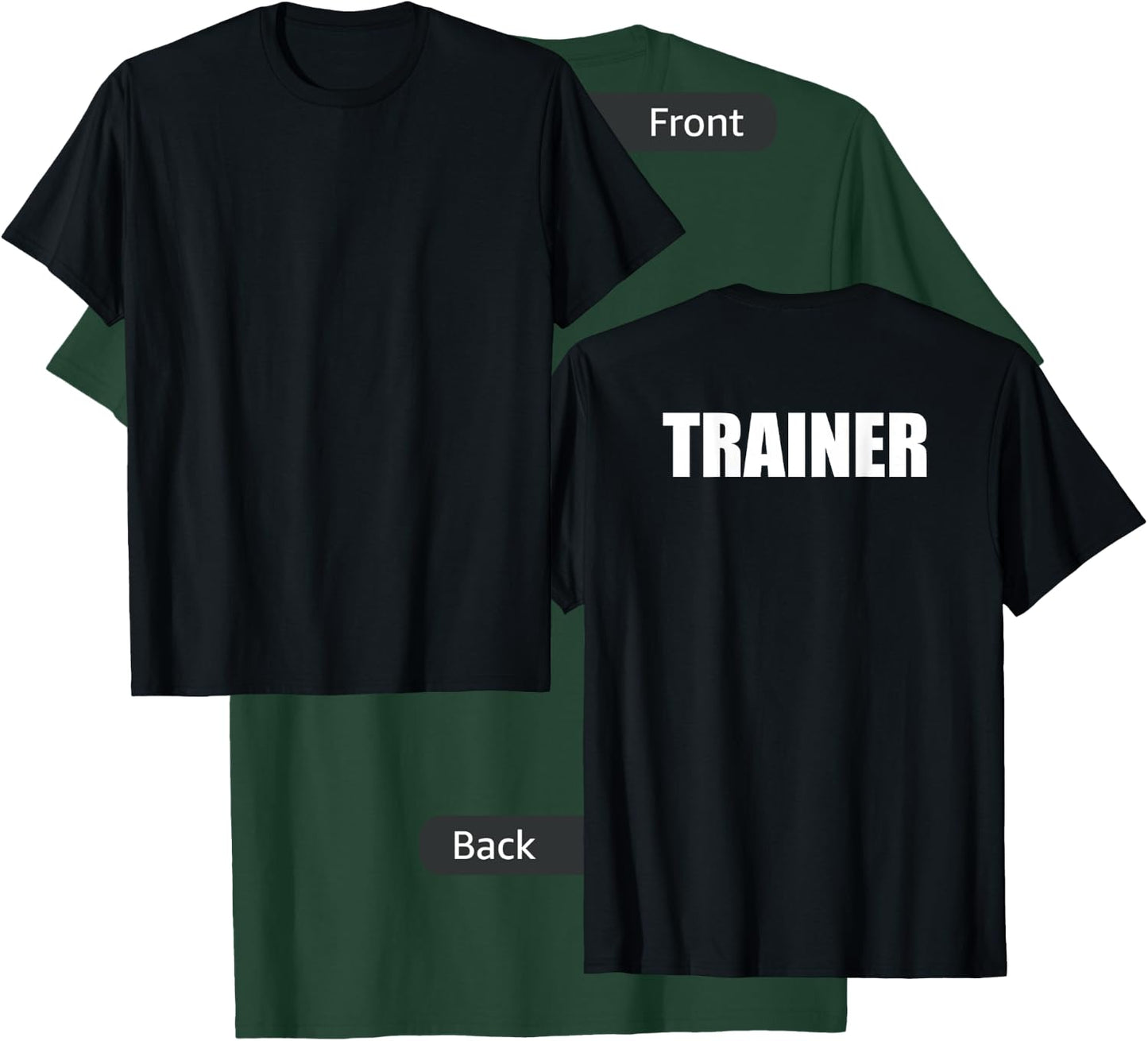 Trainer - Back Only T-Shirt - T-Shirt | Forest