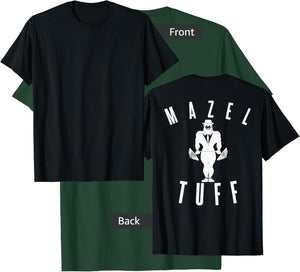 MAZEL TUFF PUN Strong Gym Jew Weightlifting Rabbi BACKPRINT T-Shirt - T-Shirt | Forest