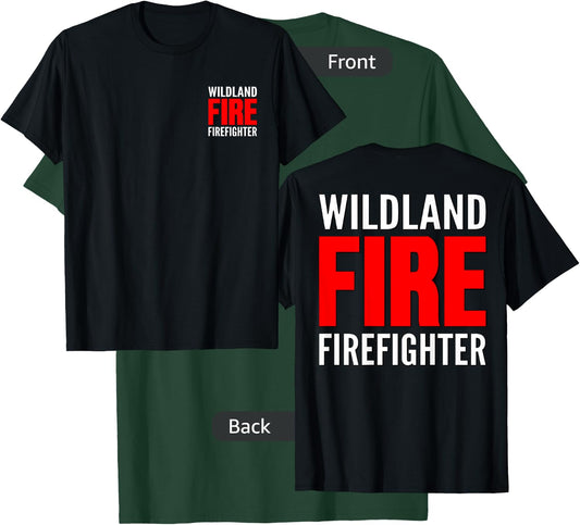 Wildland Fire Firefighter Fireman Rescue Crew Forest Uniform T-Shirt - T-Shirt | Forest