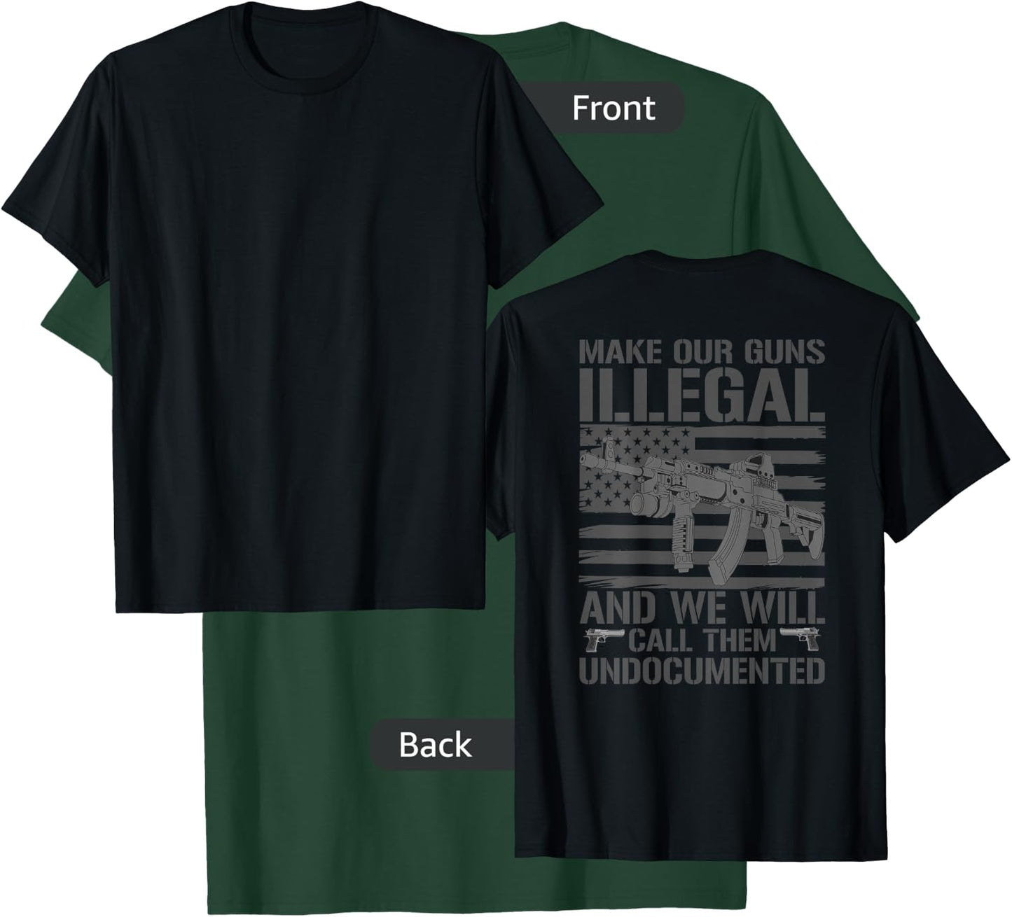 Funny Gun Owner 2nd Amendment Humor Saying (on back) T-Shirt - T-Shirt | Forest