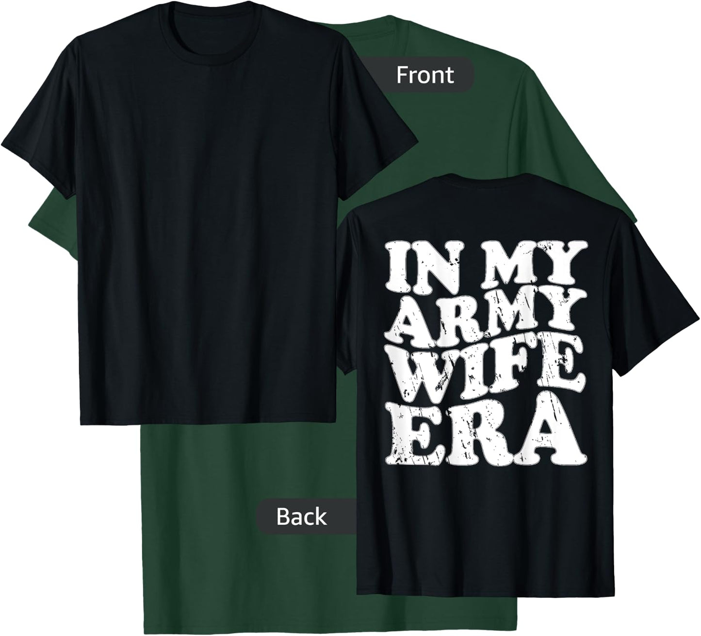 Funny Retro Military In my Army Wife Era Army Wife T-Shirt - T-Shirt | Forest