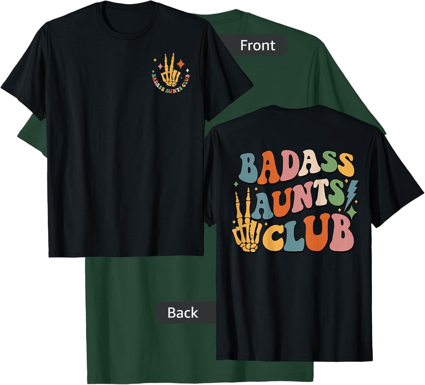Badass Aunts Club, Best Aunt Ever, Cool Aunt Club (Two Side) T-Shirt - T-Shirt | Forest