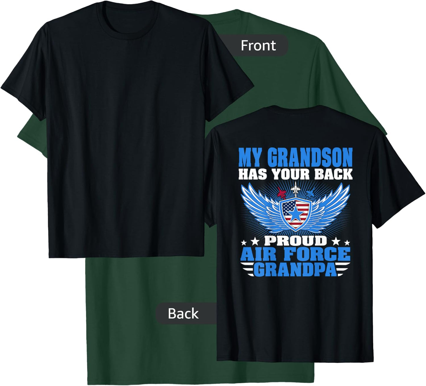 My Grandson Has Your Back Proud Air Force Grandpa Military T-Shirt - T-Shirt | Forest