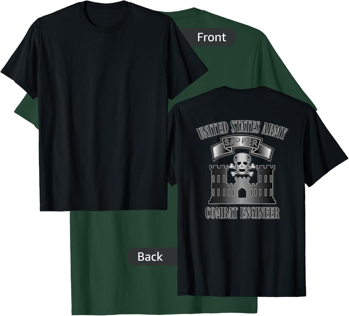 U.S. Army Sapper- Combat Engineer (Back Design) T-Shirt - T-Shirt | Forest
