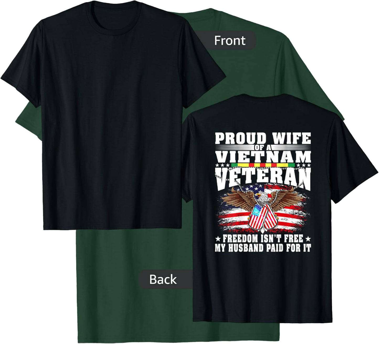 Proud Wife Of Vietnam Veteran - Military Vet's Spouse Gift T-Shirt - T-Shirt | Forest