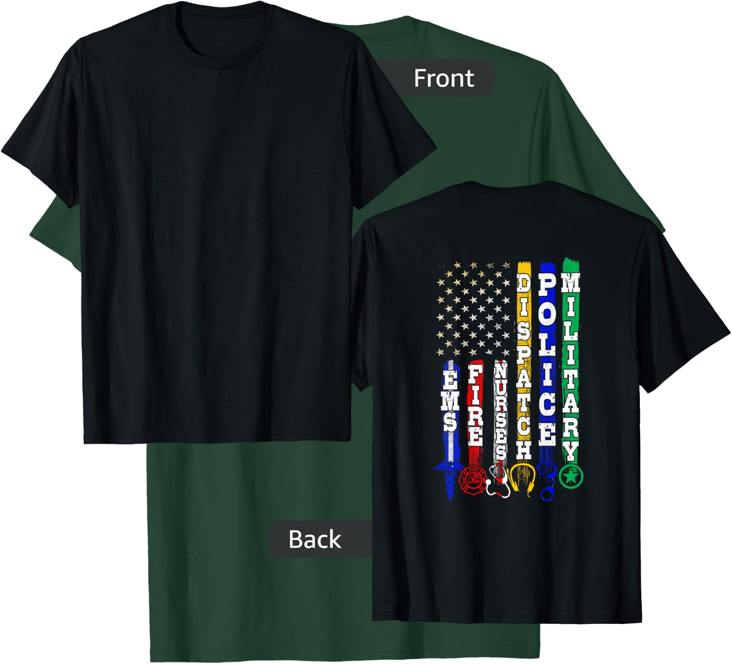 First Responders Design On Back Of Clothing T-Shirt - T-Shirt | Forest