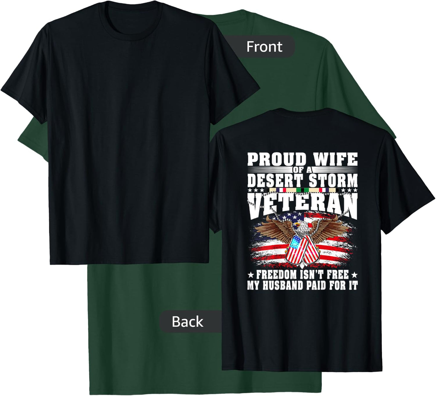 Proud Wife Of Desert Storm Veteran - Military Vet's Spouse T-Shirt - T-Shirt | Forest