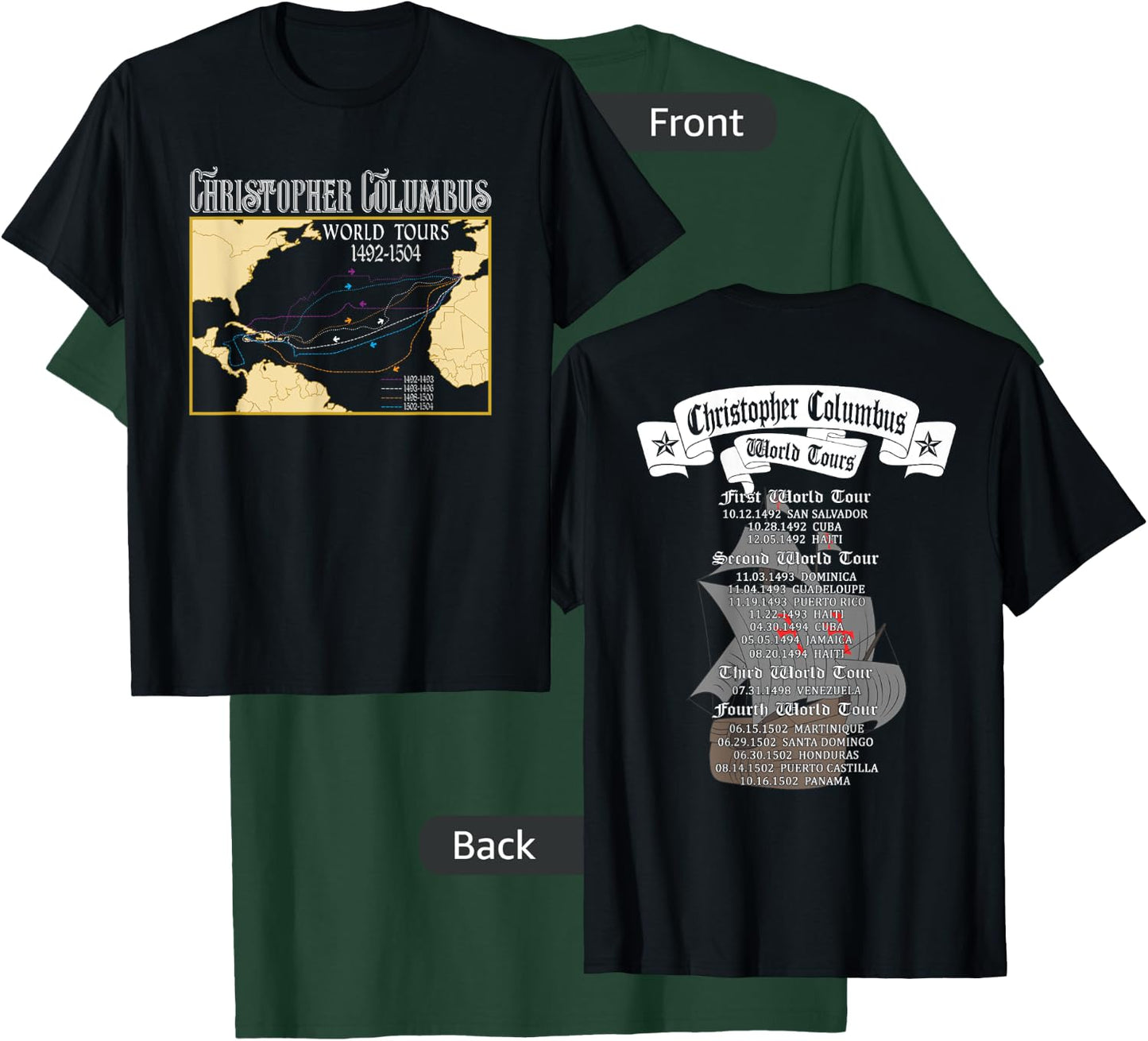 Christopher Columbus World Tours with Backprint Columbus T-Shirt - T-Shirt | Forest