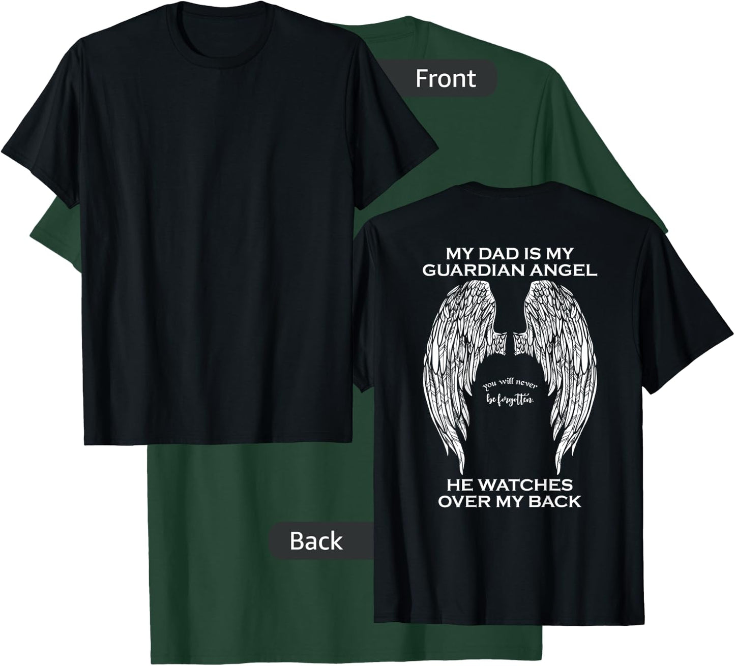 My Dad is My Guardian Angel T-Shirt - T-Shirt | Forest