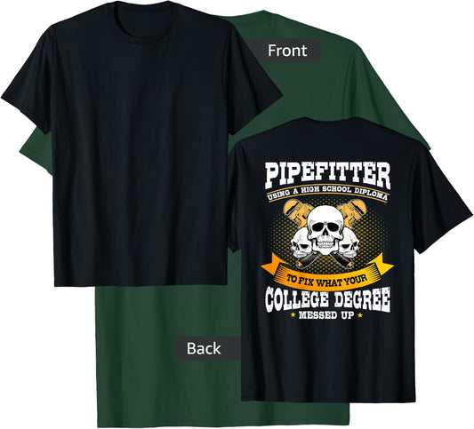 Pipefitter Gifts Funny Plumber Image On Back Of Shirt T-Shirt - T-Shirt | Forest