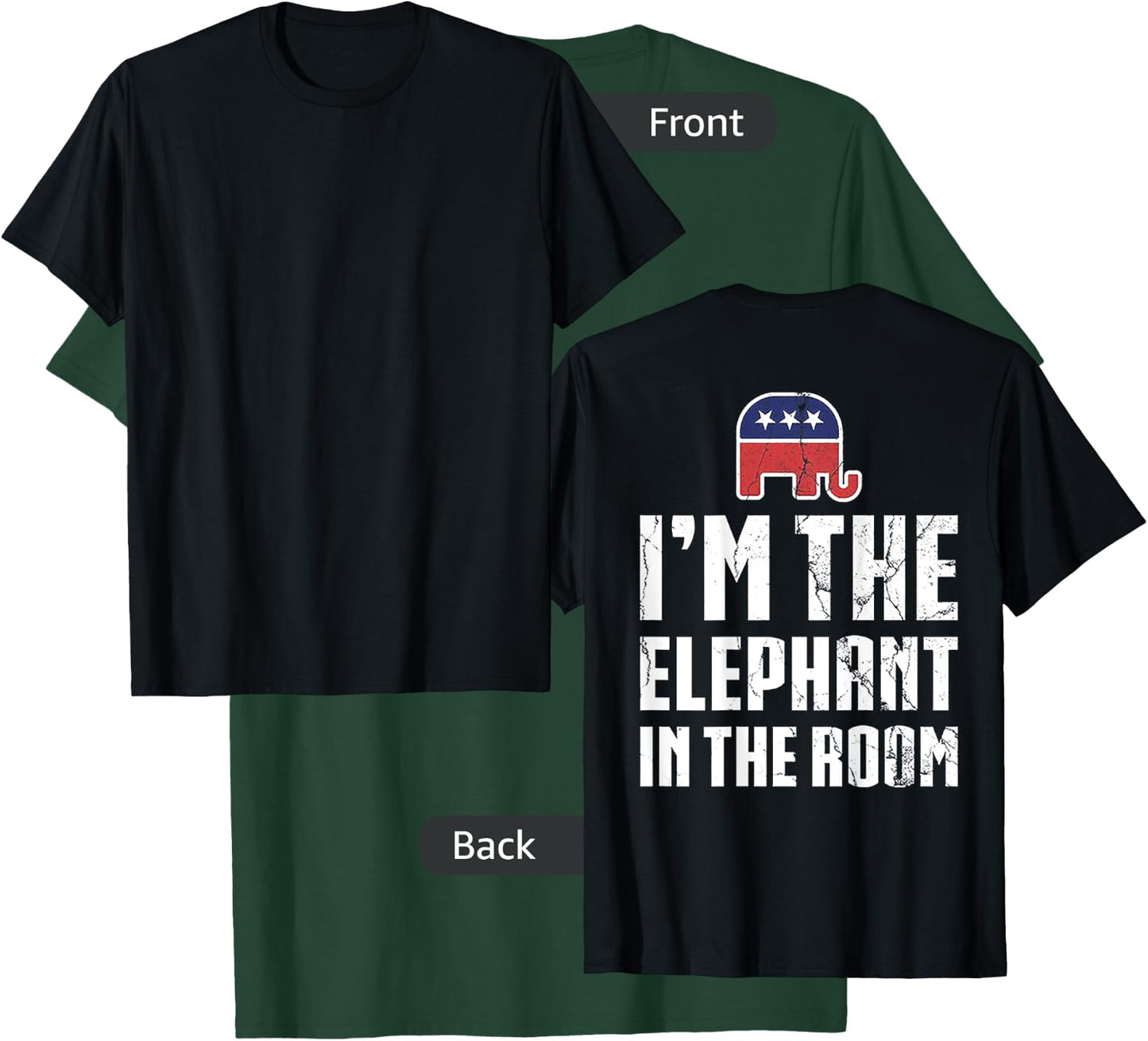 I'm The Elephant In The Room (on back) T-Shirt - T-Shirt | Forest