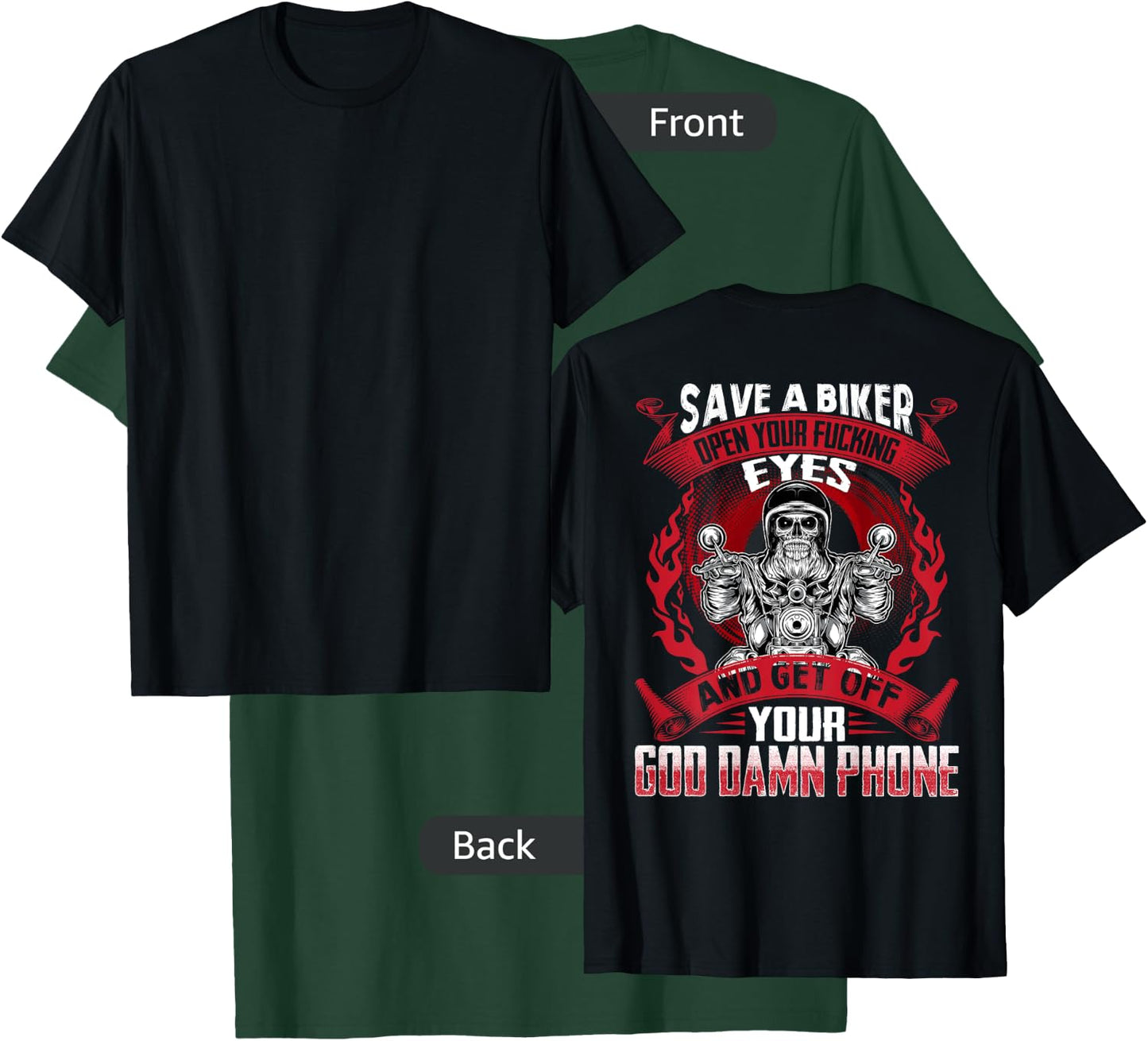 Save A Biker Open Your Eyes And Get Off Your Phone T-Shirt - T-Shirt | Forest