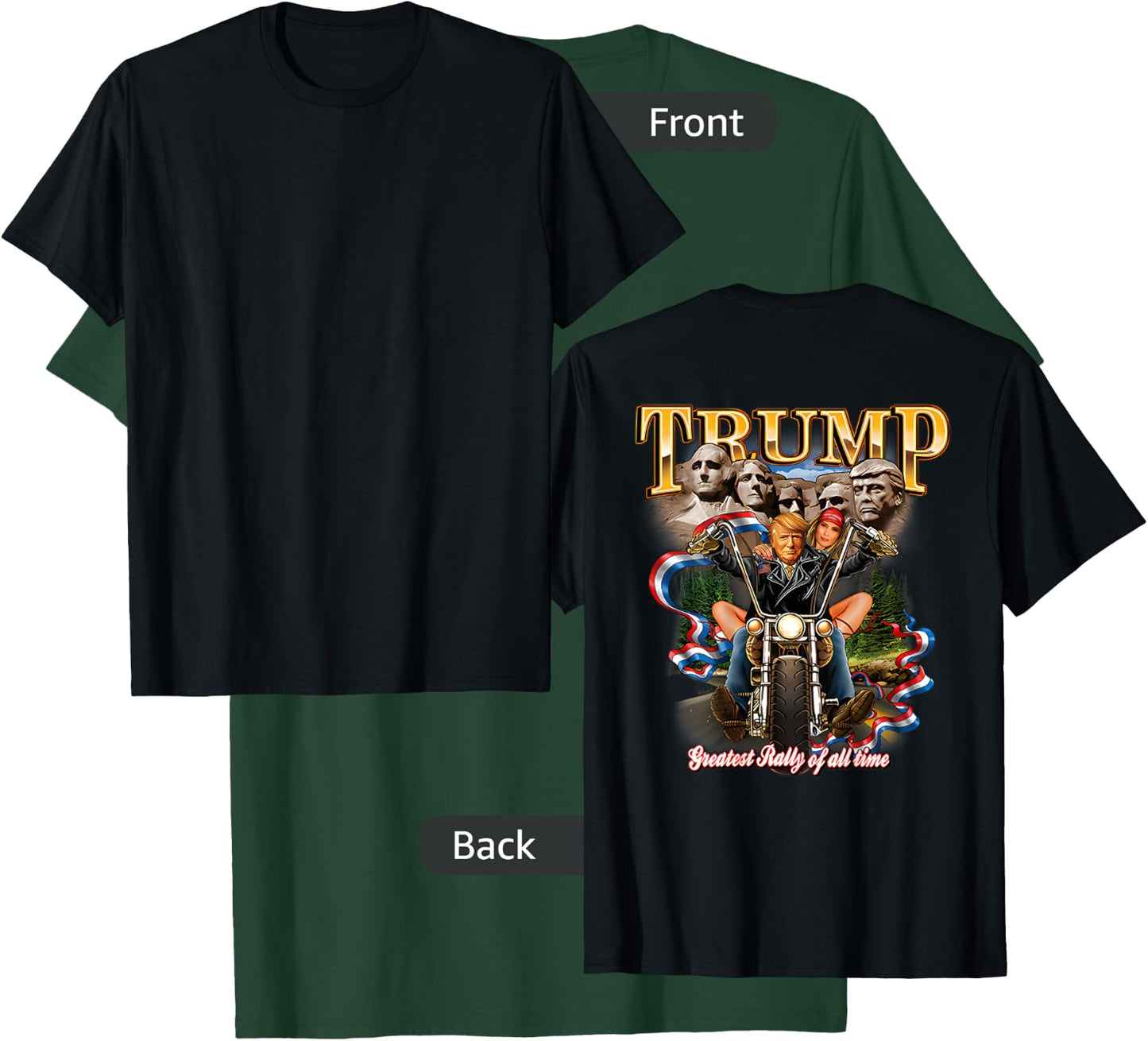 Trump Greatest Rally of All Time Motorcycle (on Back) T-Shirt - T-Shirt | Forest