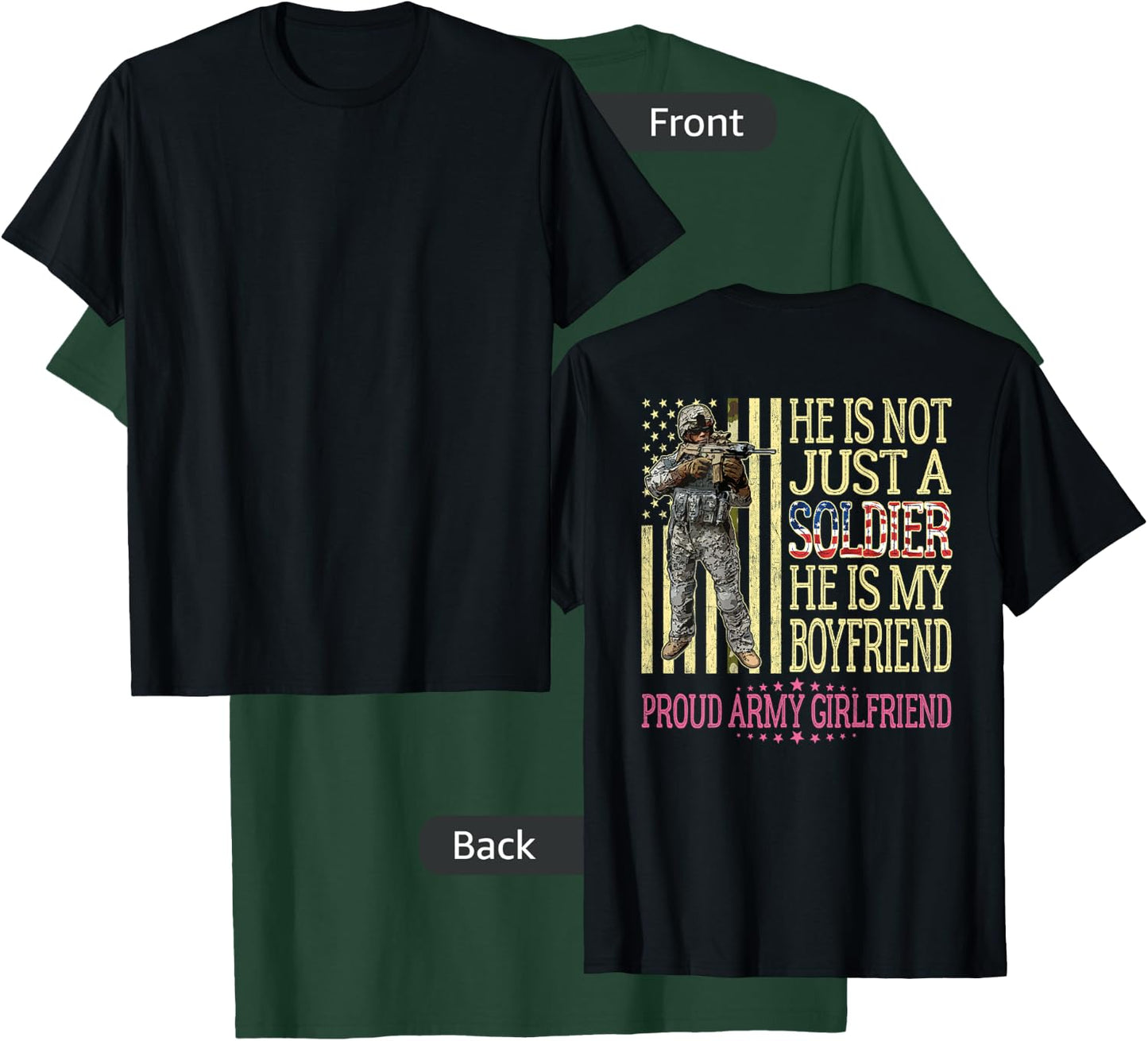 My Boyfriend Is My Soldier Hero - Proud Army Girlfriend Gift T-Shirt - T-Shirt | Forest