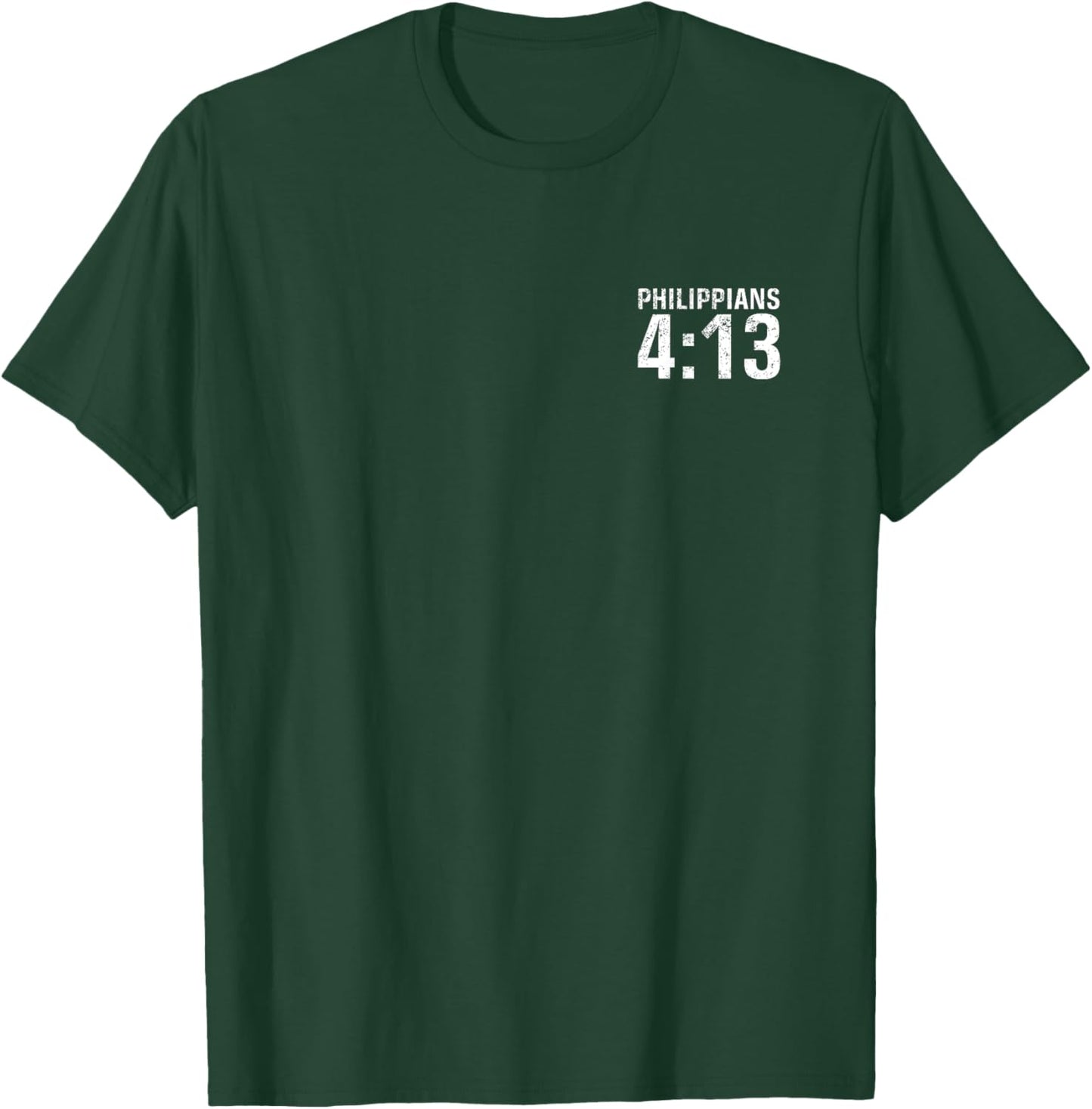 Philippians 4:13 I Can Do All Front and Back Print Christian T-Shirt - T-Shirt | Forest