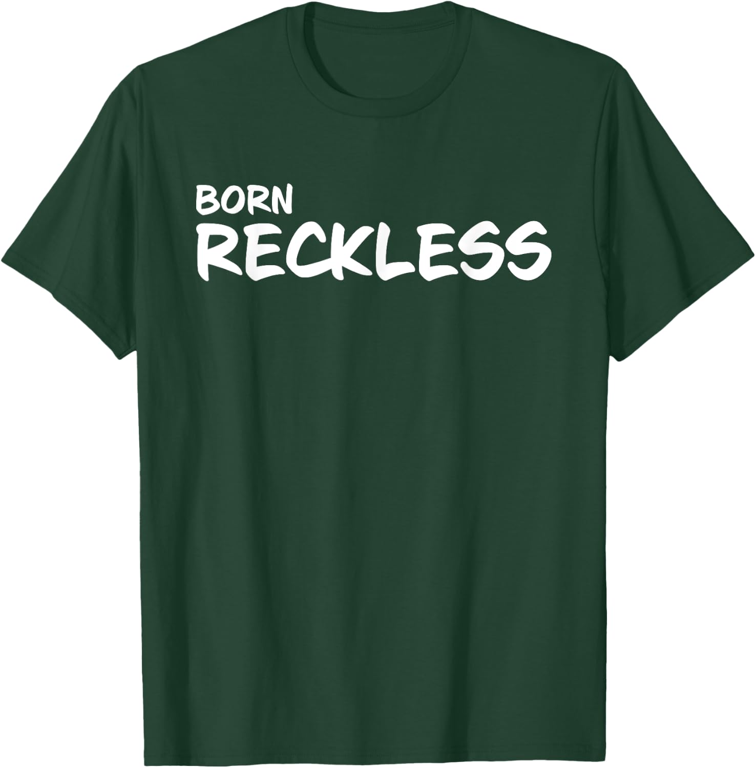 Born Reckless Apparel Tops T-Shirt - T-Shirt | Forest