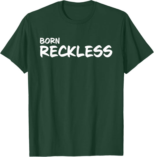 Born Reckless Apparel Tops T-Shirt - T-Shirt | Forest