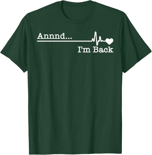 Funny Heart Attack Survivor Gift Women Cool Recovery T-Shirt - T-Shirt | Forest