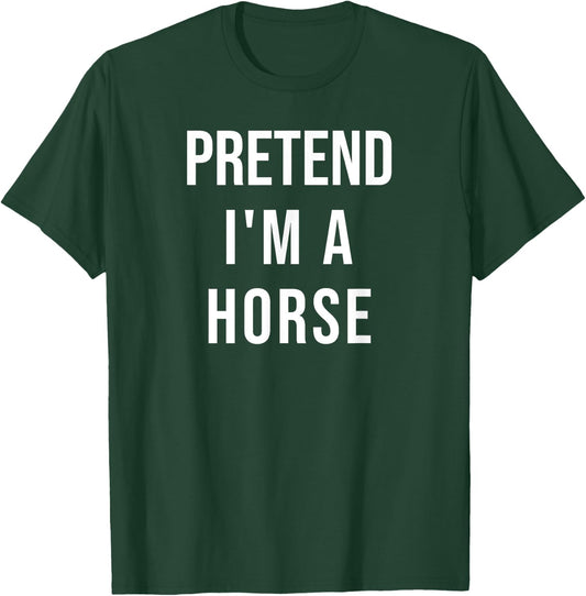 Lazy Halloween Pretend I'm A Horse Costume Funny Party T-Shirt - T-Shirt | Forest