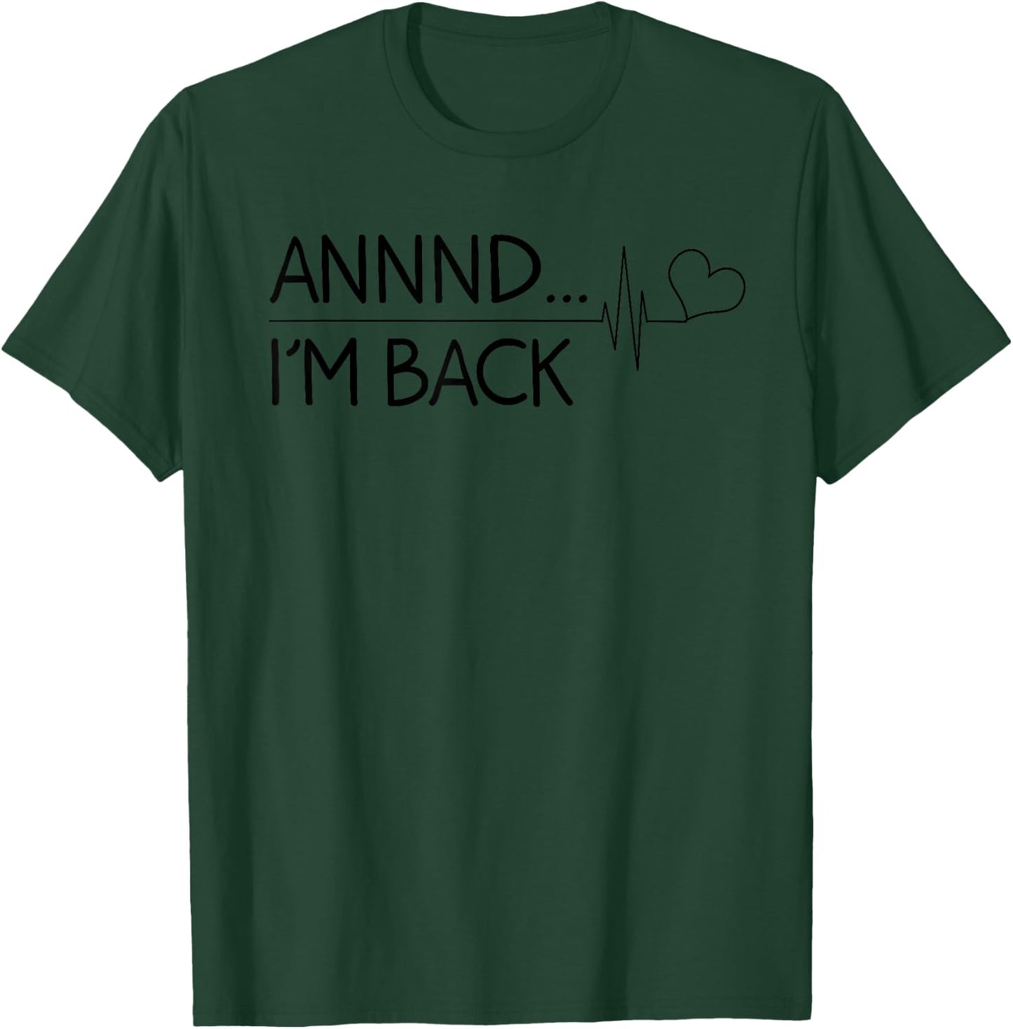 Funny Heart Attack Survivor Gift Women Cool Recovery T-Shirt - T-Shirt | Forest