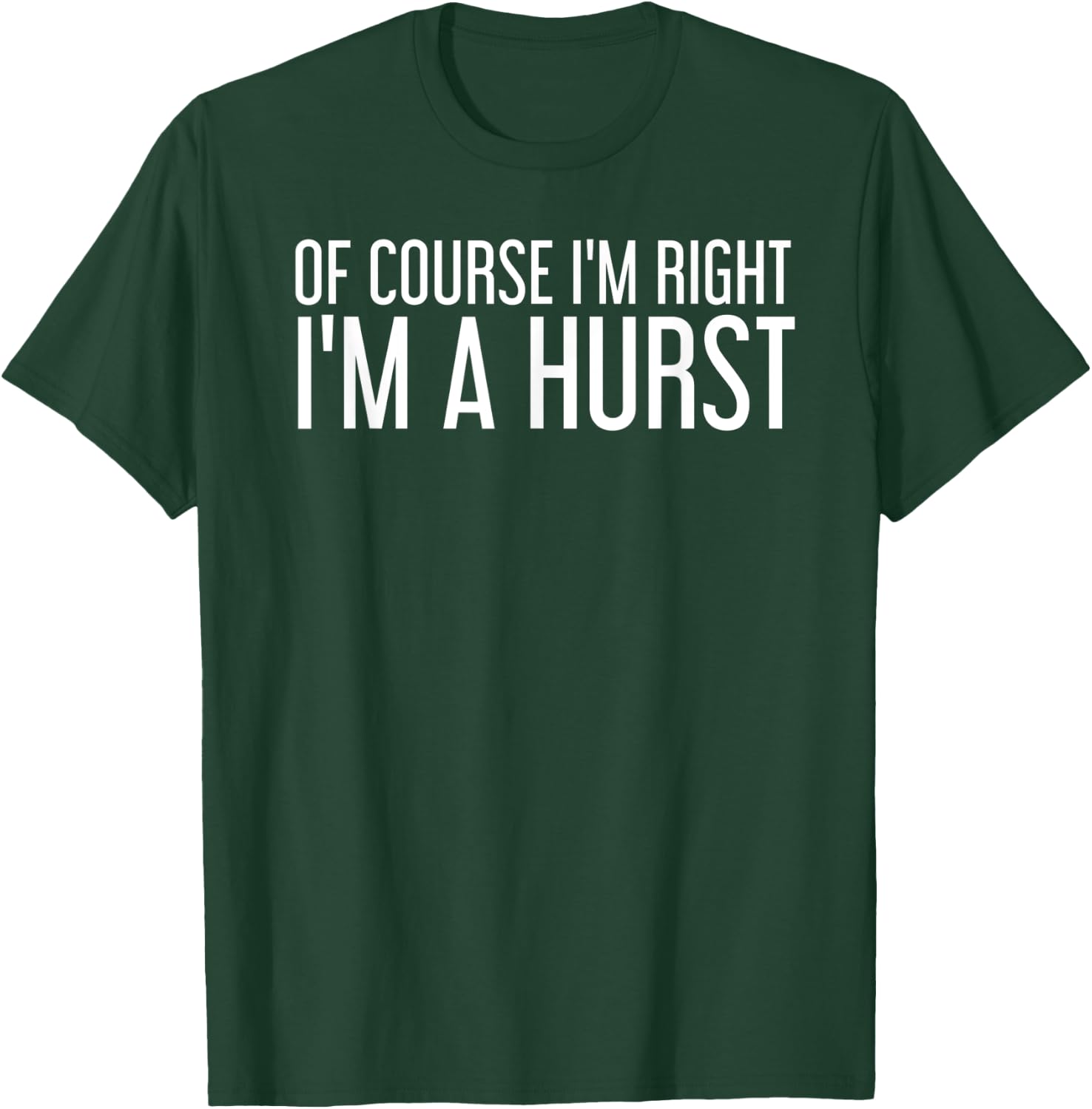 HURST Gift Funny Surname Family Tree Birthday Reunion Idea T-Shirt - T-Shirt | Forest