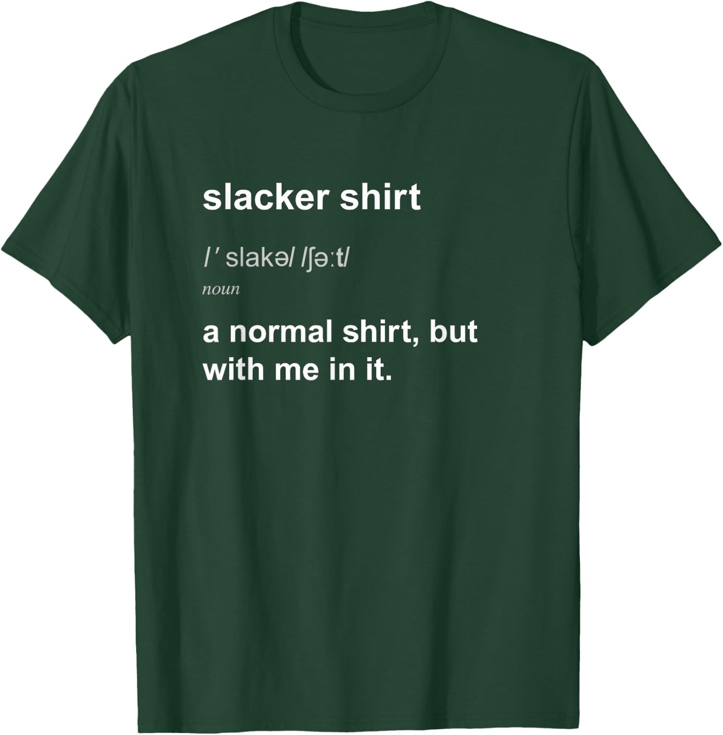 Funny Slacker Slackliner Slacklining Joke Slackline T-Shirt - T-Shirt | Forest