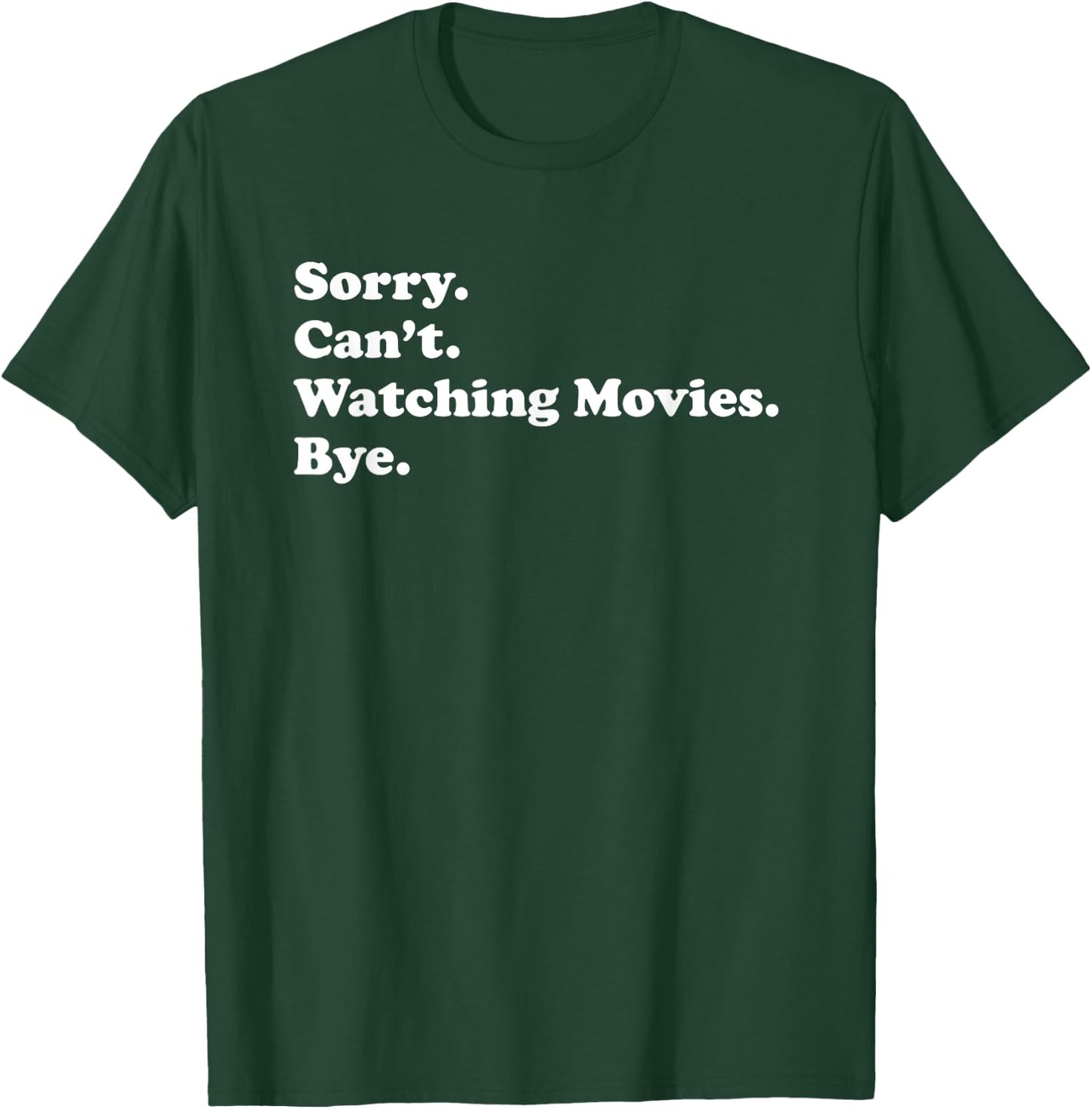 Men Women Boys or Girls Funny Watching Movies T-Shirt - T-Shirt | Forest