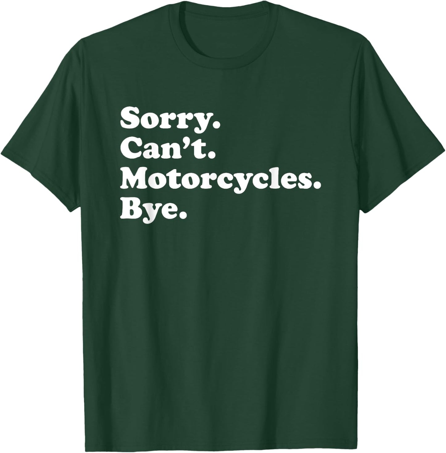 Funny Motorcycle Gift Women Boys or Girls T-Shirt - T-Shirt | Forest