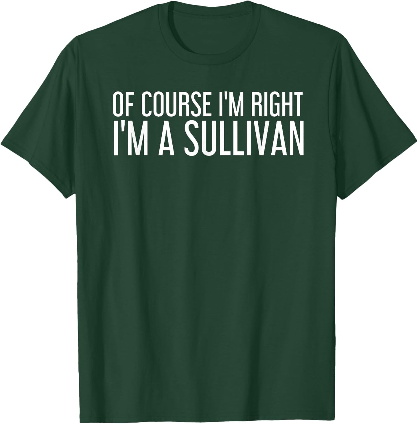 SULLIVAN Gift Funny Surname Family Tree Birthday Reunion T-Shirt - T-Shirt | Forest