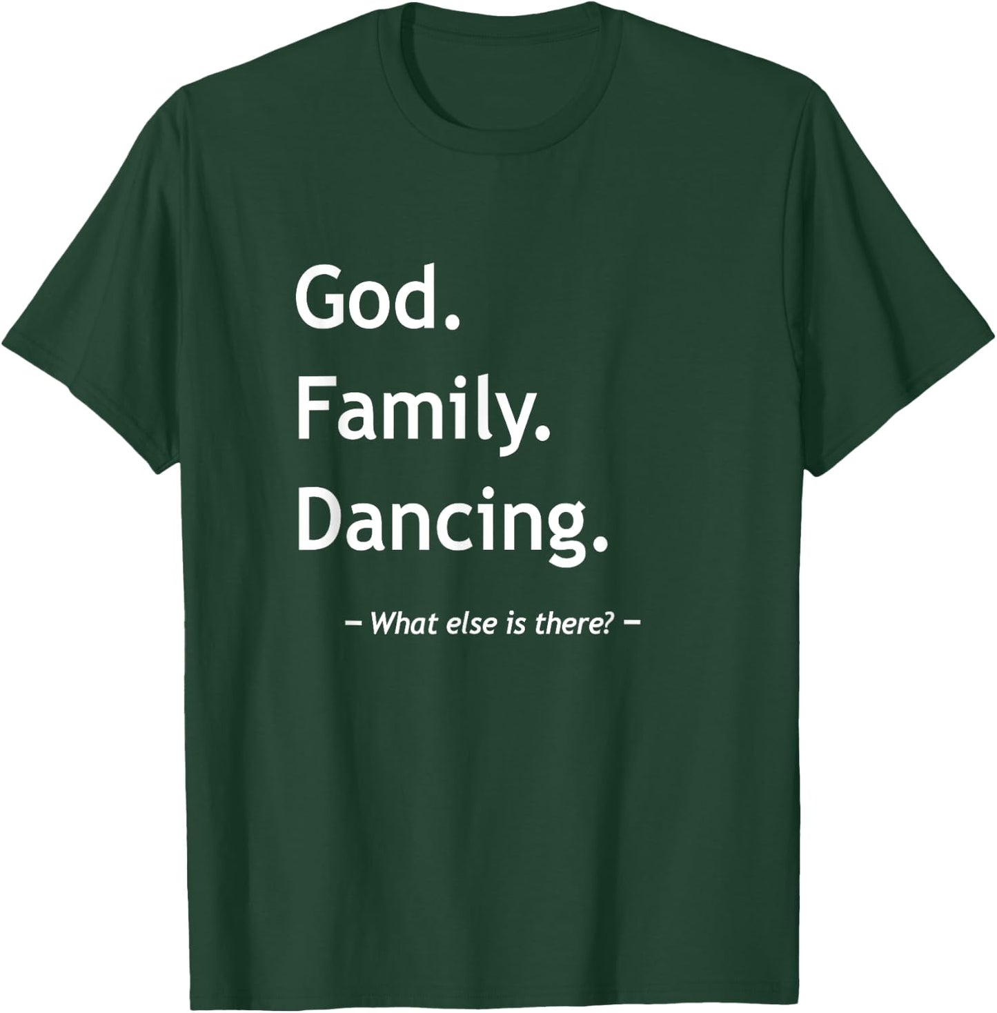 Christian Faith Jesus Christianity God Family Dancing Dancer T-Shirt - T-Shirt | Forest