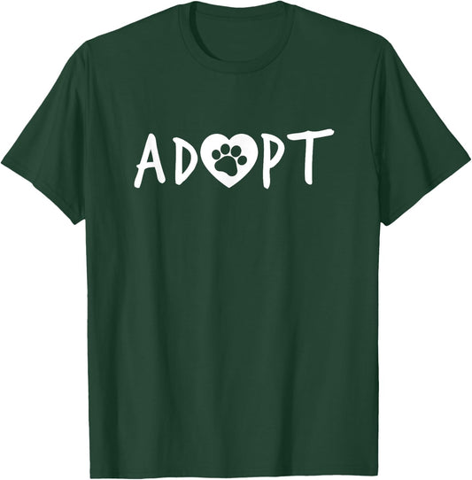 ADOPT Pawprint Cute Dog Cat Pet Shelter Rescue Women Kids T-Shirt - T-Shirt | Forest
