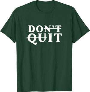 Do It Don't Quit Motivational - -Youth Black Cotton - Small - - Short Sleeve T-Shirt - T-Shirt | Forest