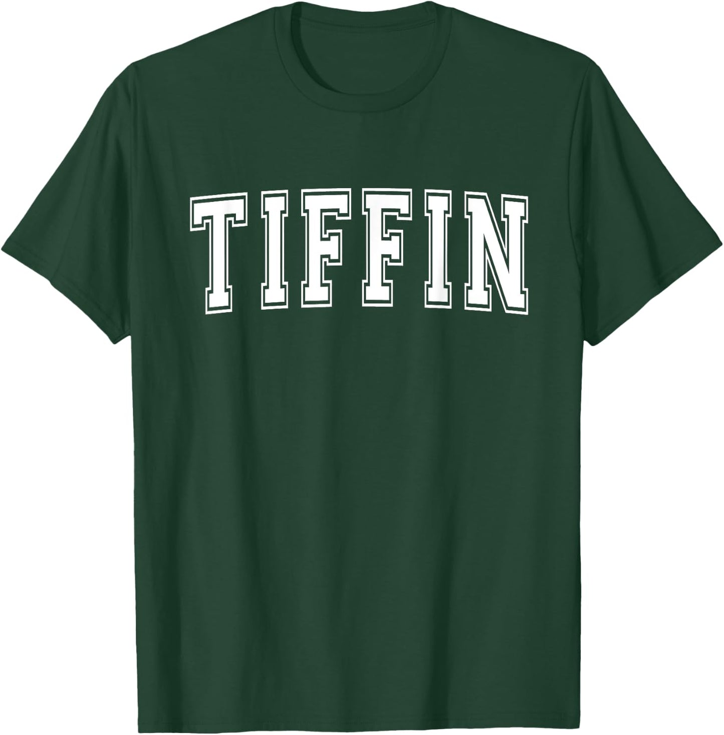 TIFFIN OH OHIO USA Vintage Sports Varsity Style T-Shirt - T-Shirt | Forest