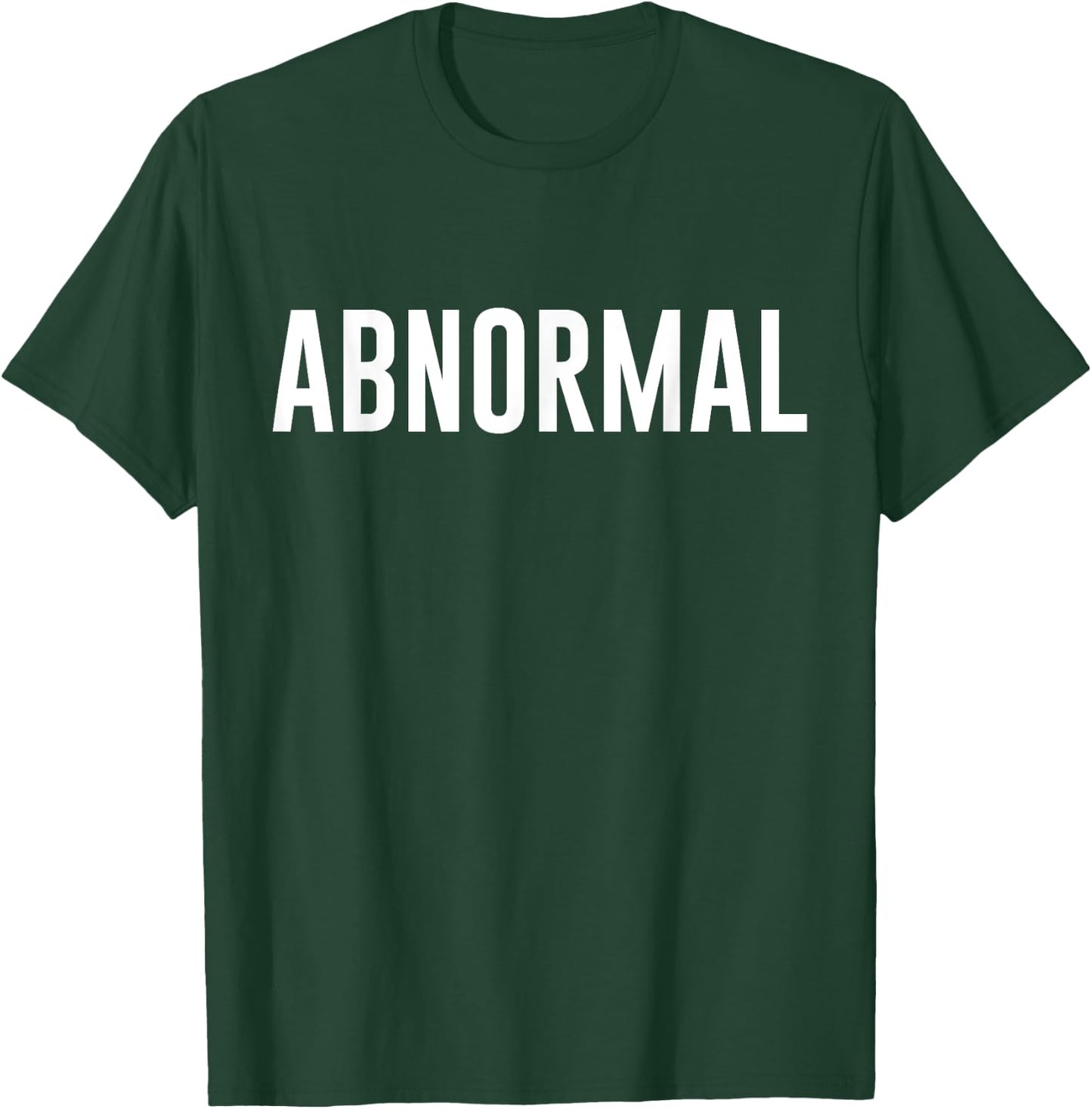 Abnormal T-Shirt - T-Shirt | Forest