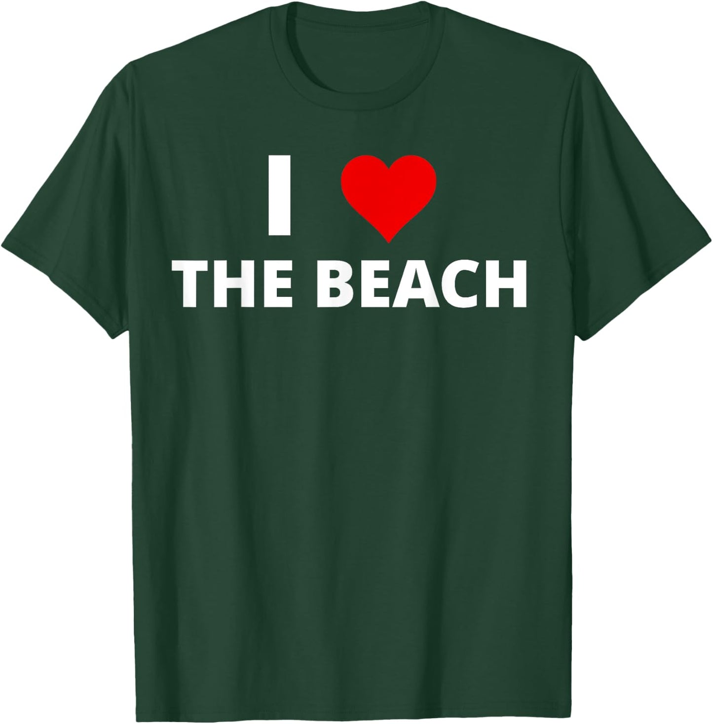 I Love The Beach (Featuring A Red Heart) Men Women Kids T-Shirt - T-Shirt | Forest
