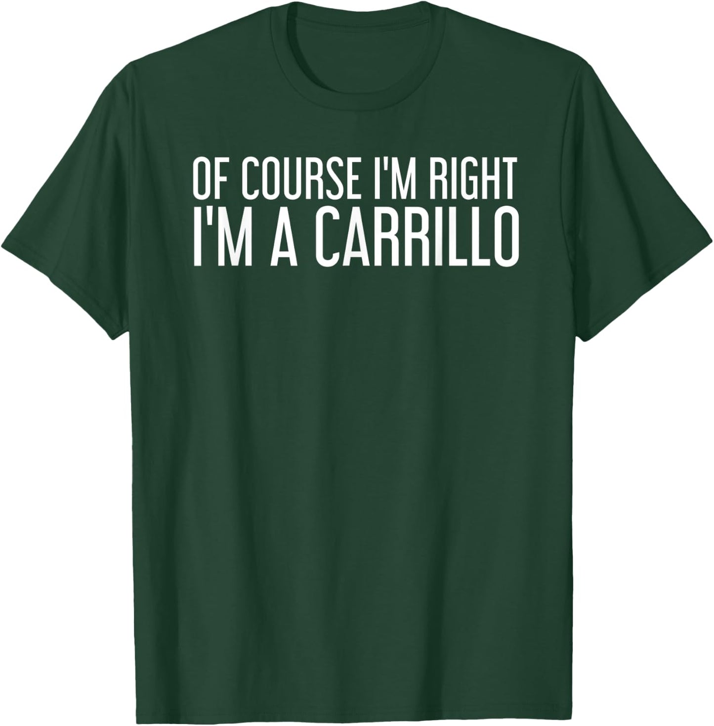 CARRILLO Gift Funny Surname Family Tree Birthday Reunion T-Shirt - T-Shirt | Forest