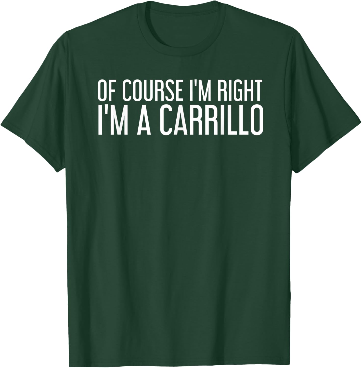 CARRILLO Gift Funny Surname Family Tree Birthday Reunion T-Shirt - T-Shirt | Forest