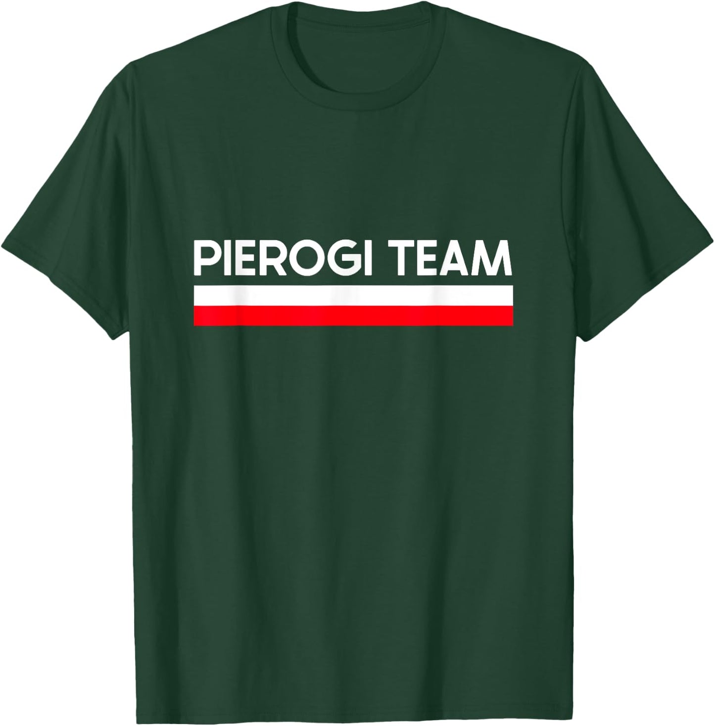 Pierogi Team Poland Flag Polish Culture Gift T-Shirt - T-Shirt | Forest