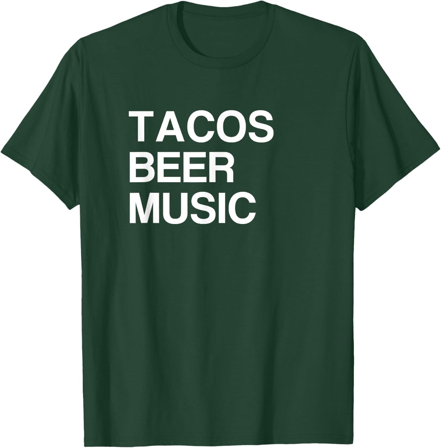 Tacos Beer Music T-Shirt - T-Shirt | Forest