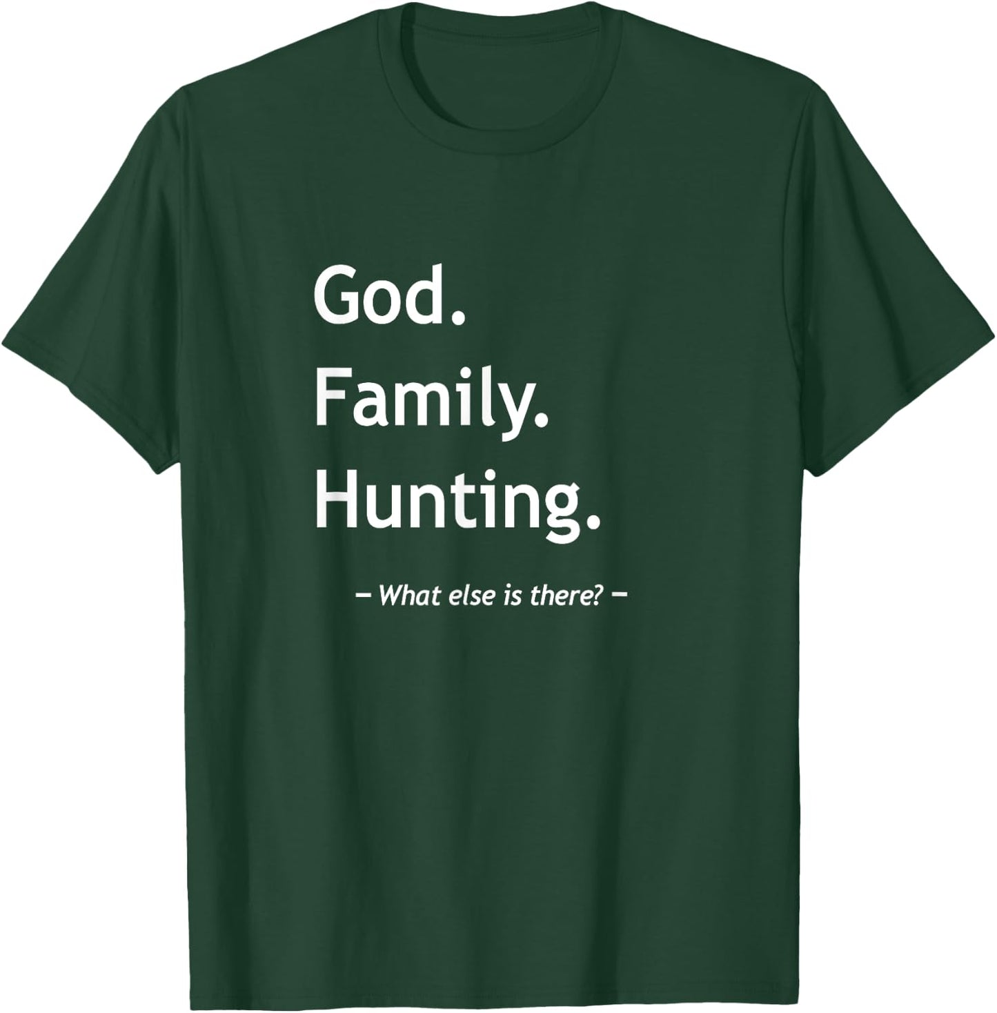 Christian Faith God Family Hunting Jesus Christ Christianity T-Shirt - T-Shirt | Forest