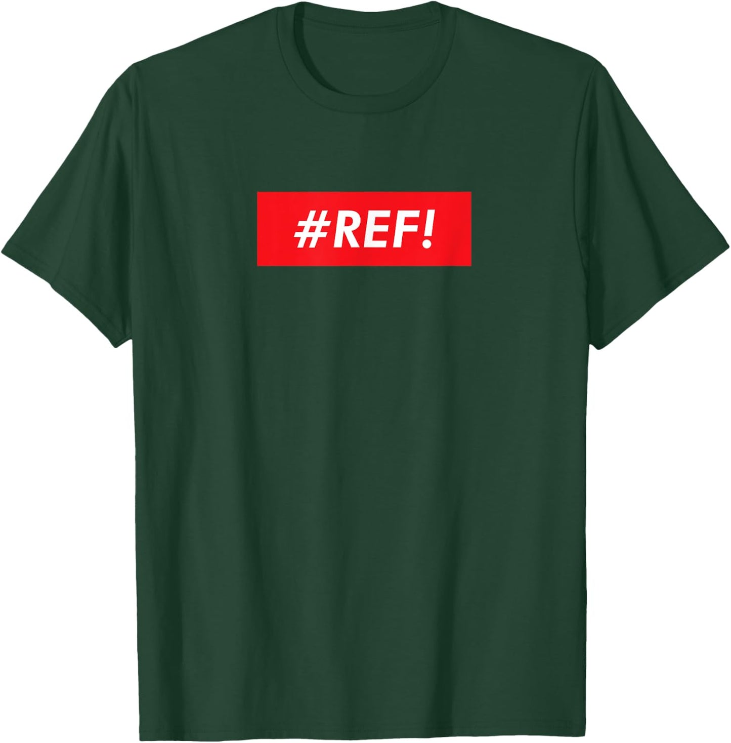 #REF! - Excel reference error meme T-Shirt - T-Shirt | Forest