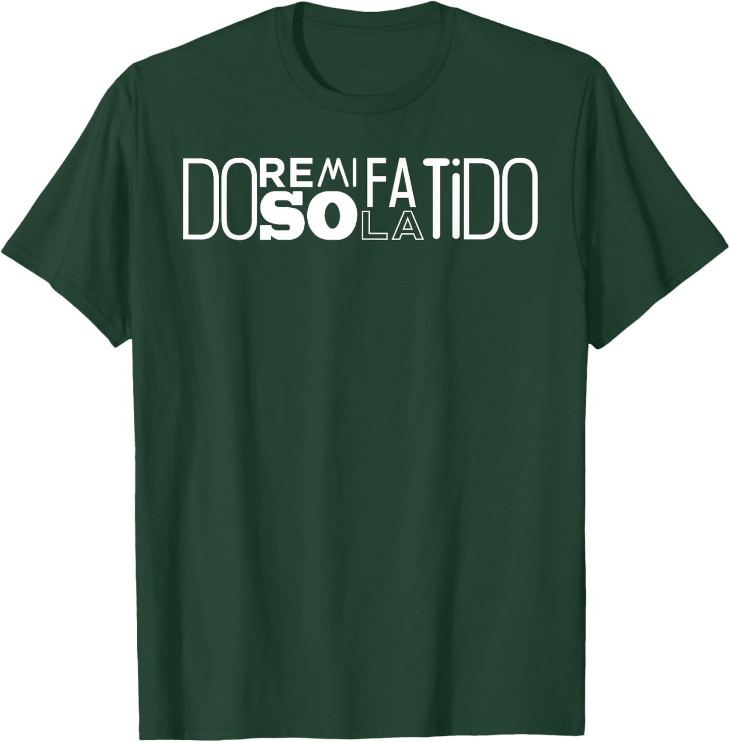 Do Re Mi Fa So La Ti Do Singing Scales T-Shirt - T-Shirt | Forest