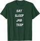 Eat Sleep Jab Teep Rep Muay Thai T-Shirt - T-Shirt | Forest