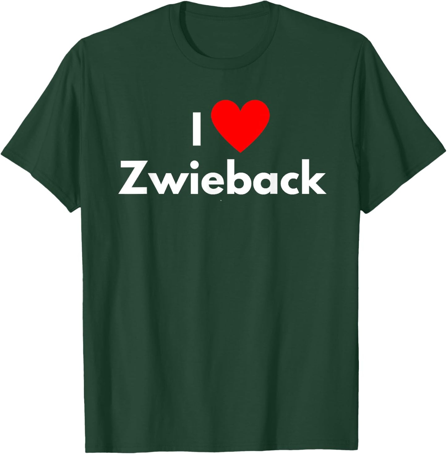 Soul Food Gifts-I Love Zwieback T-Shirt - T-Shirt | Forest