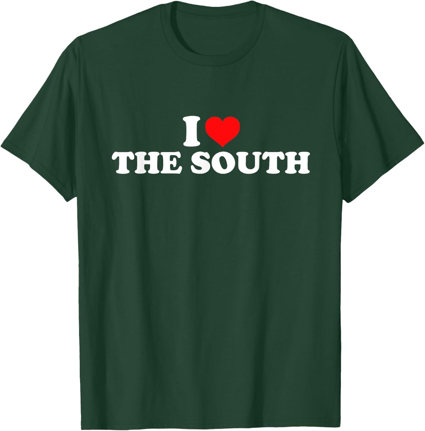 I Love The South T-Shirt - T-Shirt | Forest