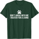 Don't Argue With Me I Neuter For A Living Funny Gift Vet T-Shirt - T-Shirt | Forest