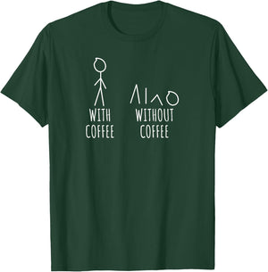 Stickman Coffee Stick Figure Funny Sarcasm T-Shirt - T-Shirt | Forest