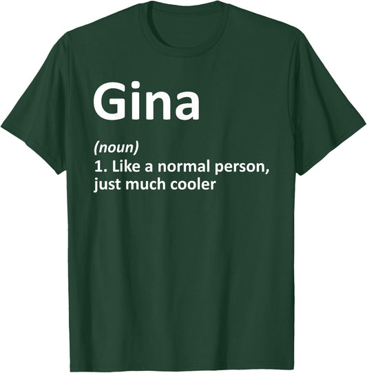GINA Definition Personalized Name Funny Birthday Gift T-Shirt - T-Shirt | Forest