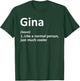 GINA Definition Personalized Name Funny Birthday Gift T-Shirt - T-Shirt | Forest